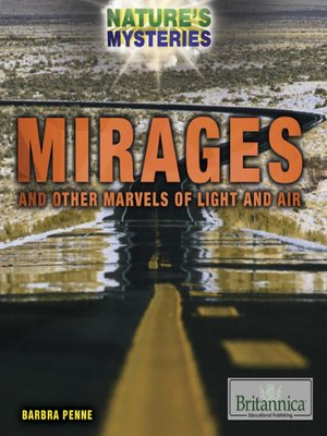 cover image of Mirages and Other Marvels of Light and Air